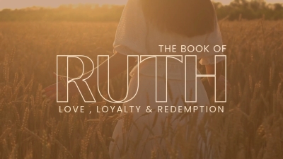 The Book of Ruth 7